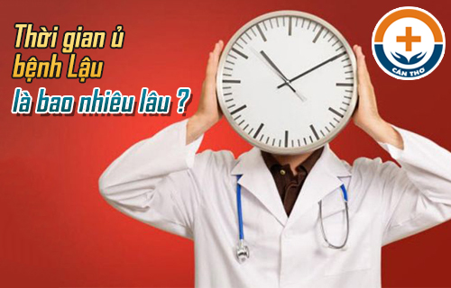 Thời Gian Ủ Bệnh Lậu Khoảng Bao Lâu?